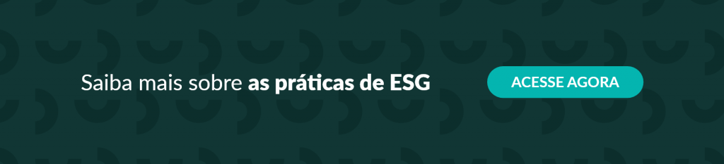 banner verde, com letras brancas que dizem "saiba mais sobre as políticas de ESG!" ao lado da frase, um botão verde claro que diz "acesse agora"