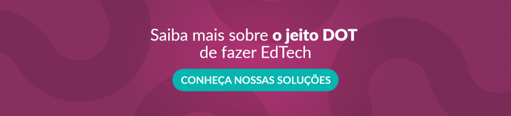 banner para conhecer as soluções educacionais do DOT