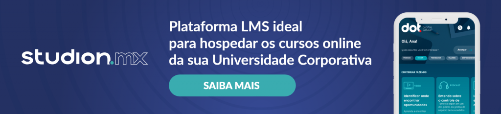banner azul escuro, com os dizeres "studion.mx, plataforma LMS ideal para hospedar os cursos online da sua Universidade Corporativa, saiba mais" e a imagem de um smartphone com a plataforma studion.mx na tela