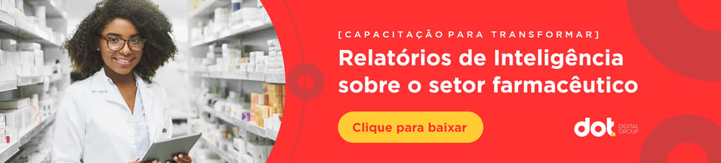 blog-dot-digital-group-relatorios-de-inteligencia-setor-farmaceutico