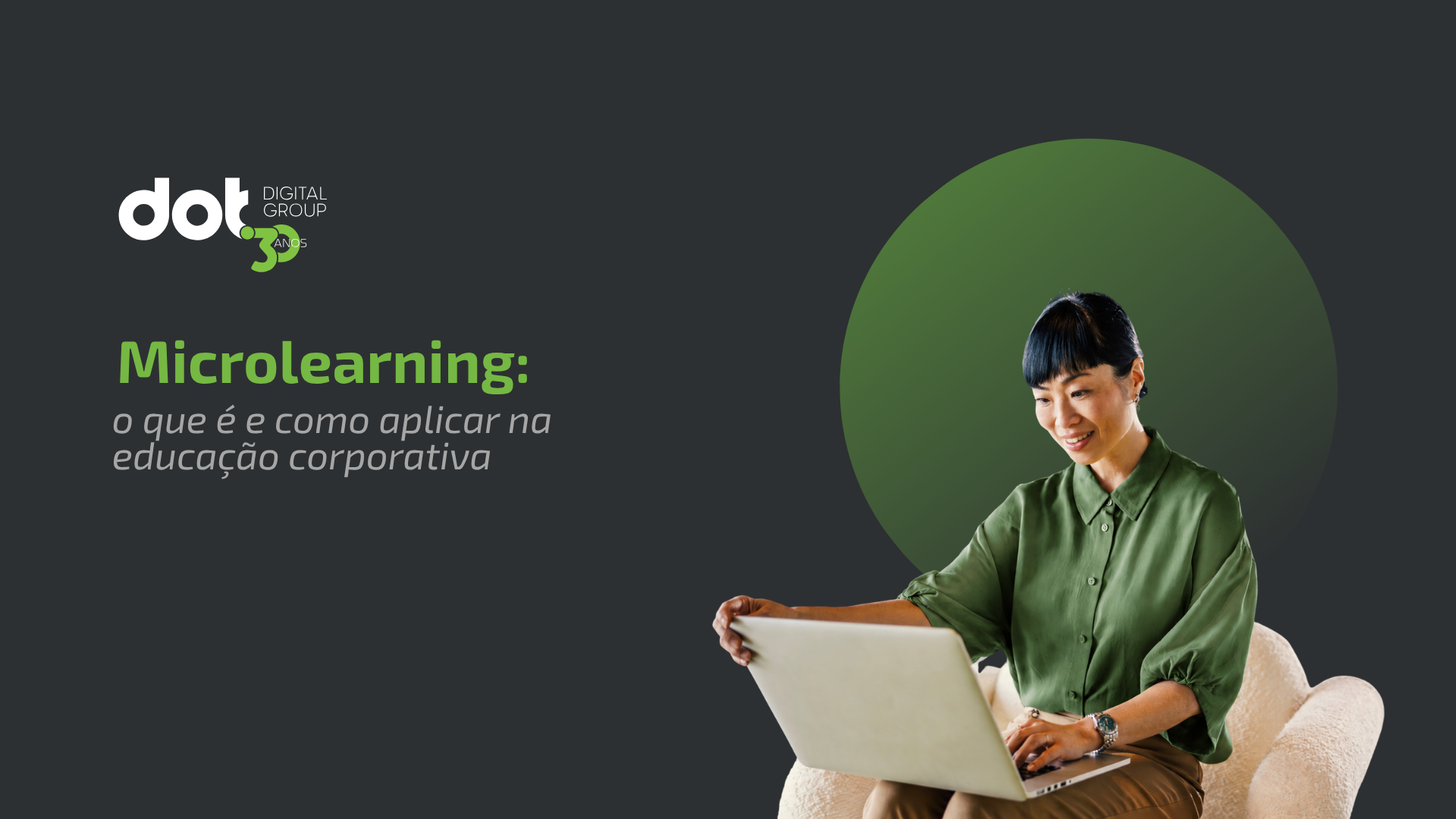 Microlearning: o que é e como aplicar na educação corporativa