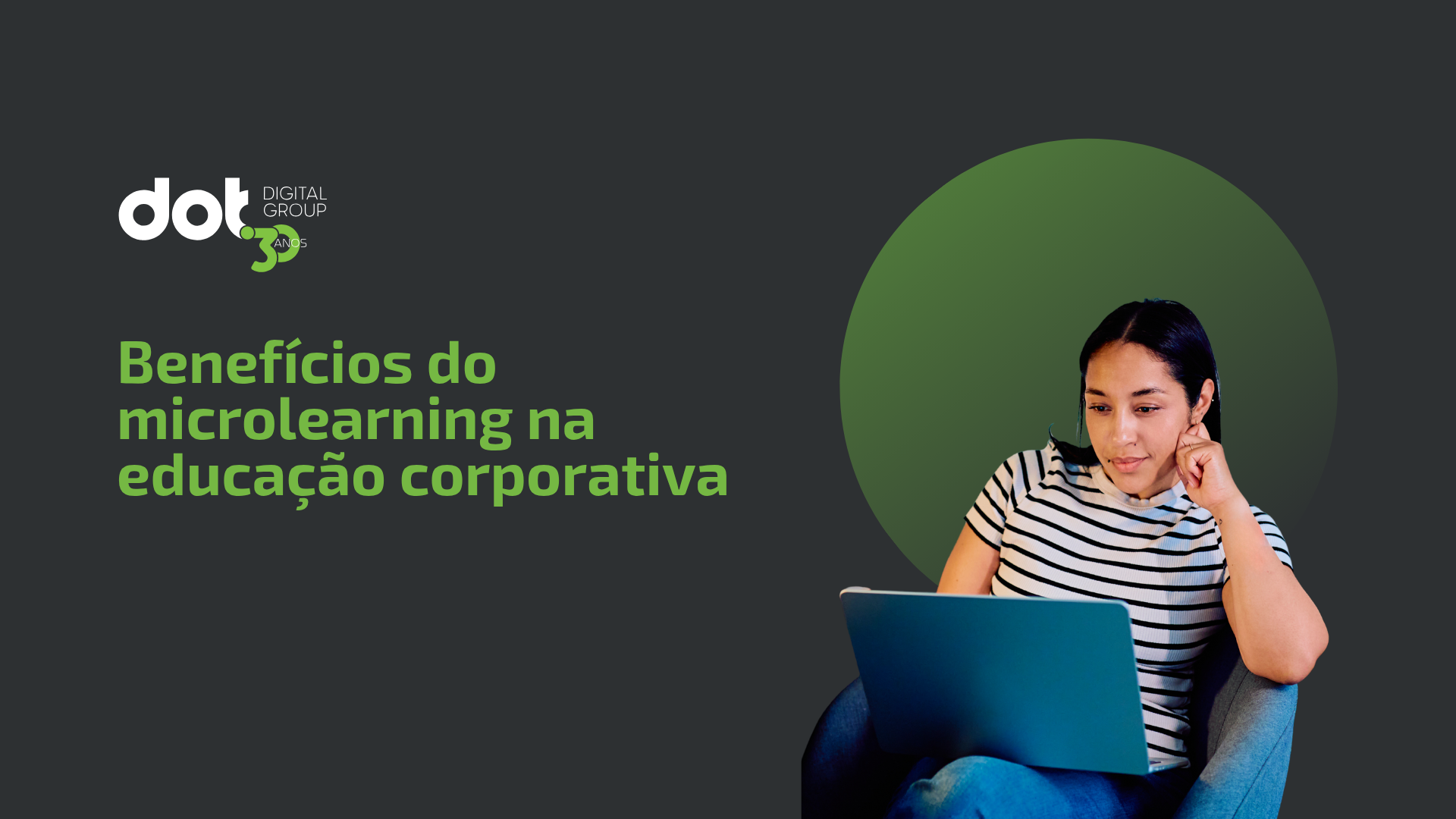 5 benefícios do microlearning na educação corporativa