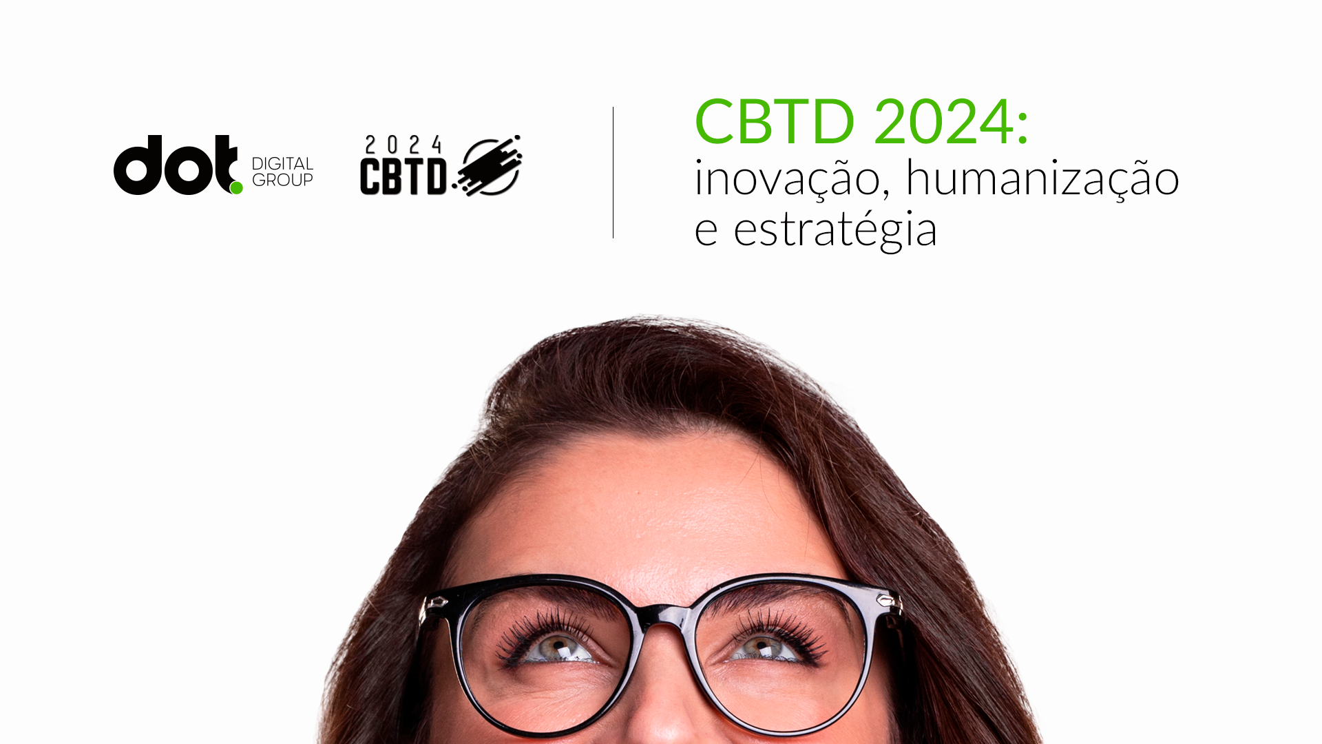 CBTD 2024: inovação, humanização e estratégia